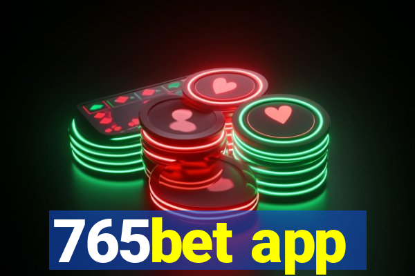 765bet app